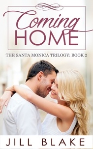  Jill Blake - Coming Home - The Santa Monica Trilogy, #2.