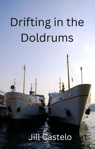Drifting in the Doldrums