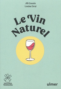Jill Cousin et Louise Drul - Le vin naturel.