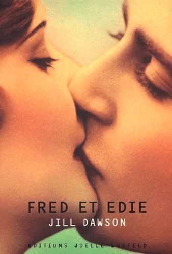 Jill Dawson - Fred Et Edie.