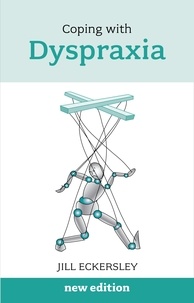 Jill Eckersley - Coping with Dyspraxia.