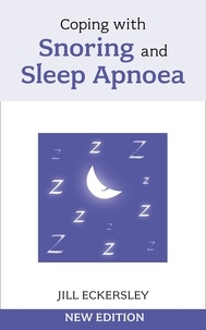 Jill Eckersley - Coping with Snoring and Sleep Apnoea.
