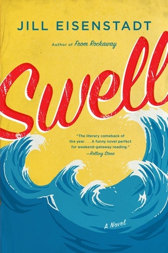 Swell. A Novel