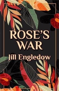 Jill Engledow - Rose's War - The Maui Trilogy, #3.