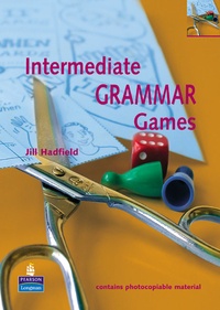 Jill Hadfield - Intermediate Grammar Games.