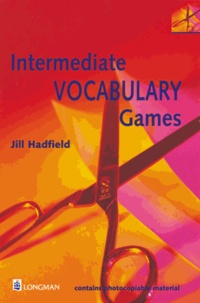 Jill Hadfield - Intermediate Vocabulary Games.