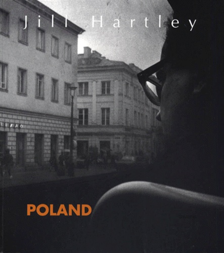 Jill Hartley - Poland. Edition Bilingue Francais-Anglais.