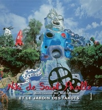 Jill Johnston et Marella Caracciolo Chia - Niki de Saint Phalle et le Jardin des Tarots.