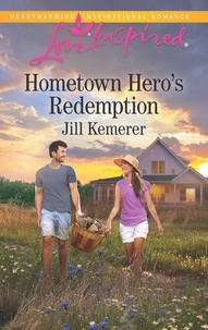 Jill Kemerer - Hometown Hero's Redemption.
