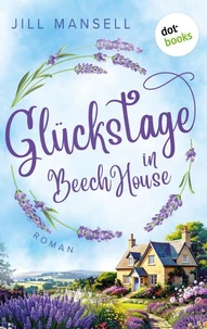 Glückstage in Beech House