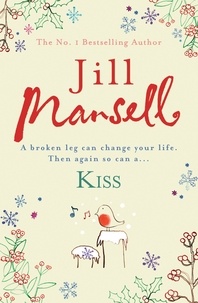 Jill Mansell - Kiss.