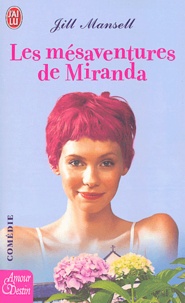 Jill Mansell - Les mésaventures de Miranda.