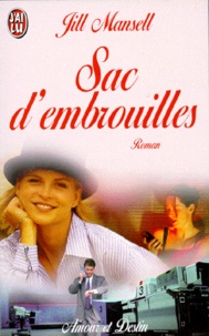 Jill Mansell - Sac D'Embrouilles.