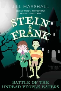 Stein &amp; Frank, Battle of the Undead People Eaters