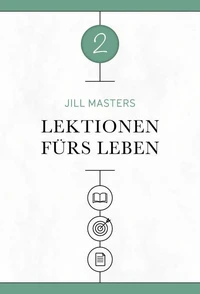 Lektionen fürs Leben 2