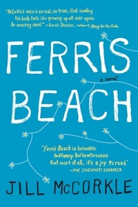 Jill McCorkle - Ferris Beach.