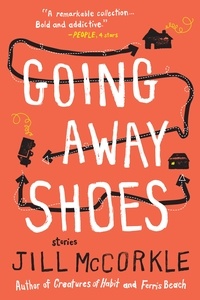 Jill McCorkle - Going Away Shoes.