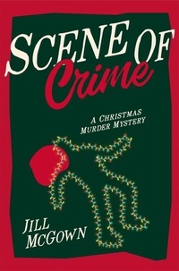 Jill McGown - Scene of Crime - A Christmas Murder Mystery.