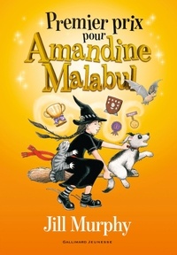 Jill Murphy - Amandine Malabul  : Premier prix pour Amandine Malabul.