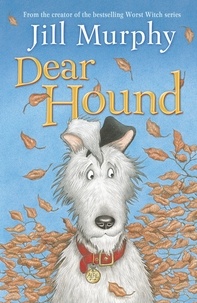 Jill Murphy - Dear Hound.