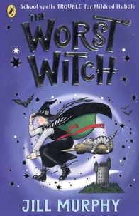 Jill Murphy - The Worst Witch.