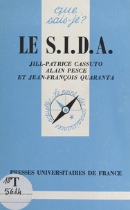 Jill-Patrice Cassuto et Alain Pesce - Le S.I.D.A..