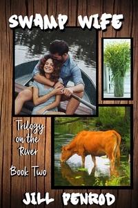  Jill Penrod - Swamp Wife - Trilogy on the River, #2.