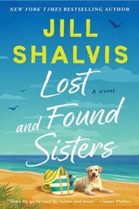 Jill Shalvis - Lost and Found Sisters.