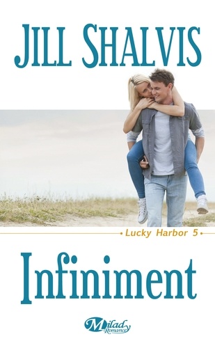 Lucky Harbor Tome 5 Infiniment
