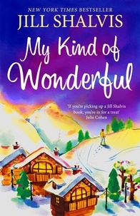 Jill Shalvis - My Kind of Wonderful - An undeniably fun romantic read!.
