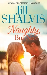 Jill Shalvis - Naughty, But Nice.