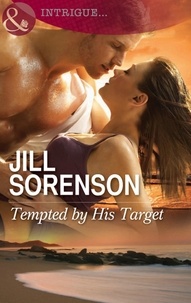 Jill Sorenson - Tempted by His Target.
