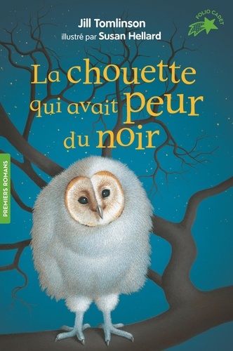 La chouette qui avait peur du noir de Jill Tomlinson - Poche - Livre -  Decitre