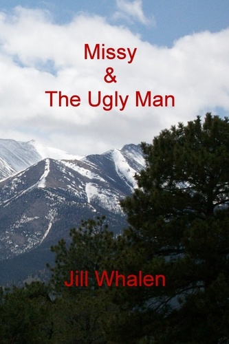  Jill Whalen - Missy &amp; The Ugly Man.