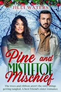  Jilli Waters - Pine and Mistletoe Mischief - Timberheart Grove, #1.