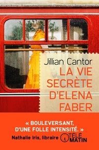 Jillian Cantor - La vie secrète d'Elena Faber.