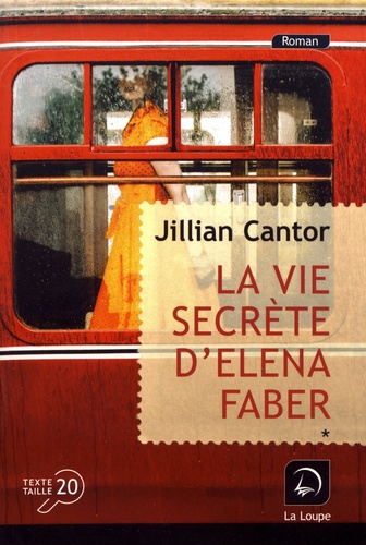 La vie secrète d'Elena Faber. Volume 1 Edition en gros caractères