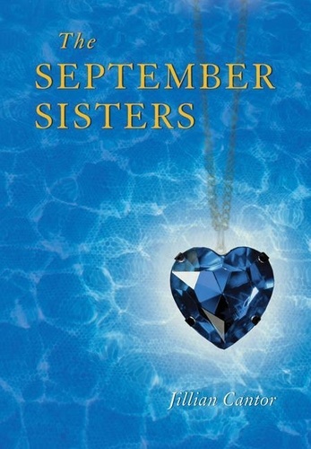 Jillian Cantor - The September Sisters.