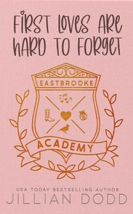 First Loves Are Hard To Forget