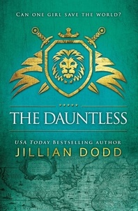  Jillian Dodd - The Dauntless - Spy Girl, #5.