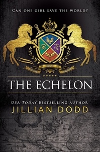  Jillian Dodd - The Echelon - Spy Girl, #7.