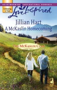 Jillian Hart - A Mckaslin Homecoming.