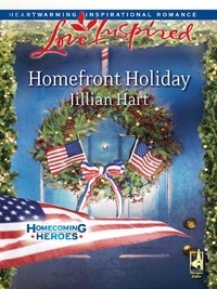 Jillian Hart - Homefront Holiday.