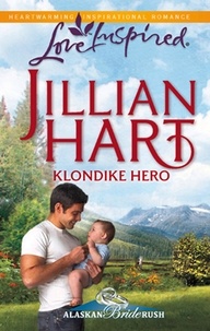 Jillian Hart - Klondike Hero.
