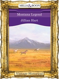 Jillian Hart - Montana Legend.