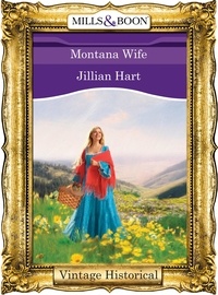 Jillian Hart - Montana Wife.