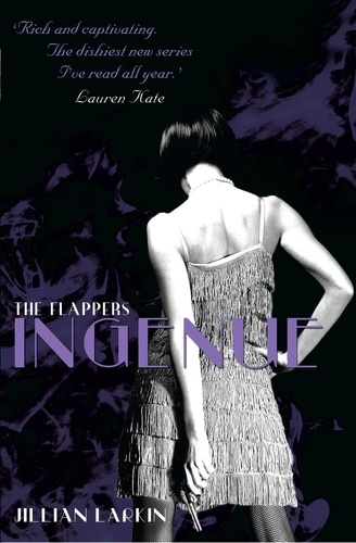 Jillian Larkin - The Flappers: Ingenue.