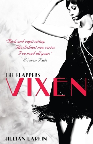 Jillian Larkin - The Flappers: Vixen.