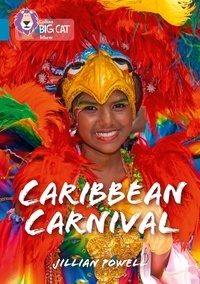 Jillian Powell - Caribbean Carnival - Band 13/Topaz.
