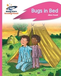 Jillian Powell et Jimothy Oliver - Reading Planet - Bugs in Bed - Pink B: Rocket Phonics.